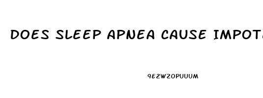 Does Sleep Apnea Cause Impotence