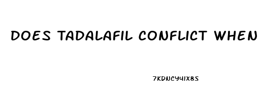 Does Tadalafil Conflict When Taken With Sildenafil