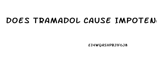 Does Tramadol Cause Impotence