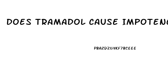 Does Tramadol Cause Impotence