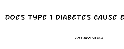 Does Type 1 Diabetes Cause Erectile Dysfunction