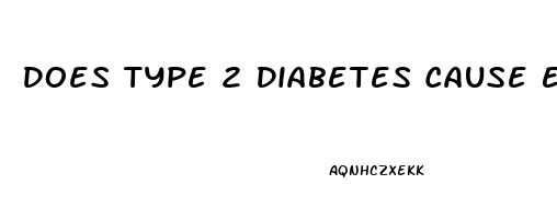 Does Type 2 Diabetes Cause Erectile Dysfunction