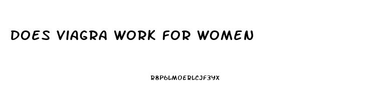 Does Viagra Work For Women