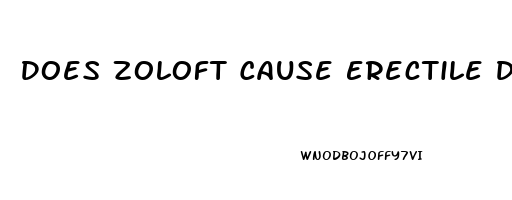 Does Zoloft Cause Erectile Dysfunction