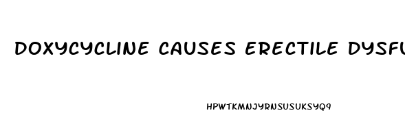 Doxycycline Causes Erectile Dysfunction