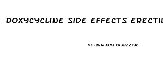 Doxycycline Side Effects Erectile Dysfunction