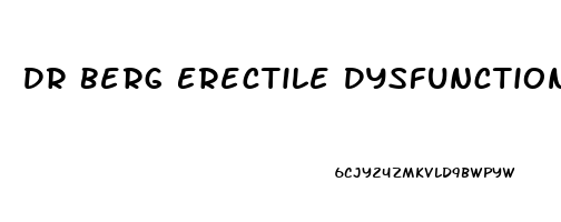 Dr Berg Erectile Dysfunction