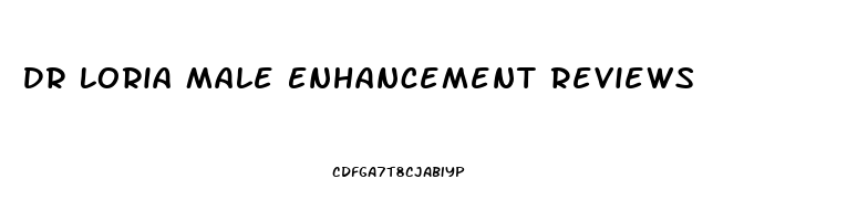 Dr Loria Male Enhancement Reviews