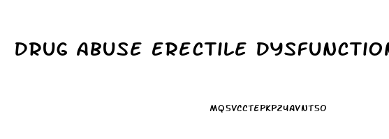 Drug Abuse Erectile Dysfunction