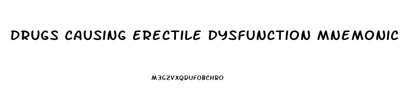 Drugs Causing Erectile Dysfunction Mnemonic