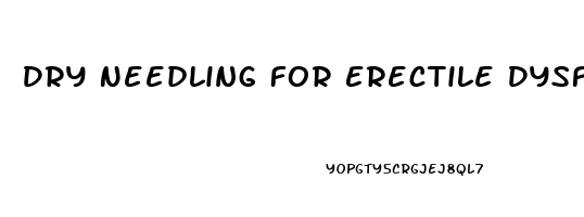 Dry Needling For Erectile Dysfunction