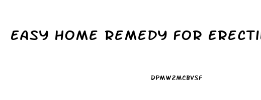 Easy Home Remedy For Erectile Dysfunction