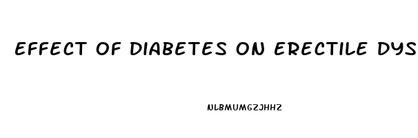 Effect Of Diabetes On Erectile Dysfunction