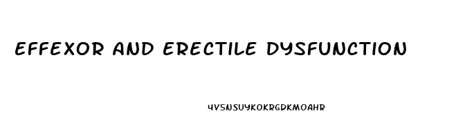 Effexor And Erectile Dysfunction
