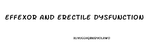 Effexor And Erectile Dysfunction