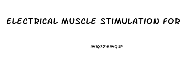 Electrical Muscle Stimulation For Erectile Dysfunction