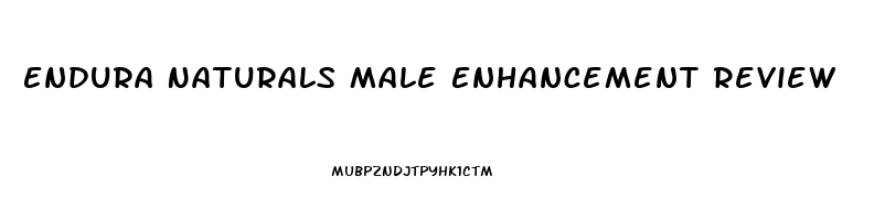 Endura Naturals Male Enhancement Review