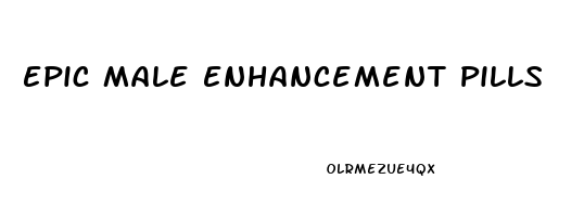 Epic Male Enhancement Pills