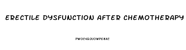 Erectile Dysfunction After Chemotherapy
