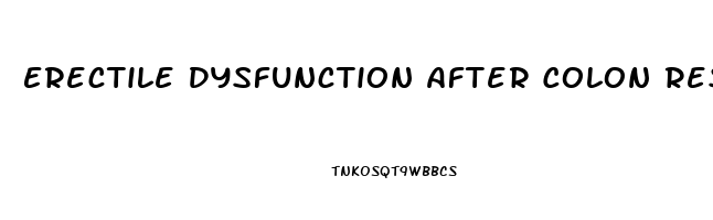 Erectile Dysfunction After Colon Resection