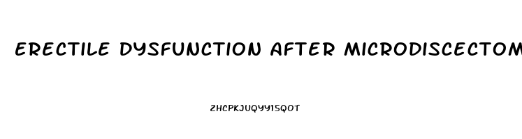 Erectile Dysfunction After Microdiscectomy