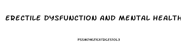 Erectile Dysfunction And Mental Health