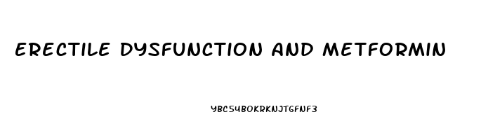 Erectile Dysfunction And Metformin