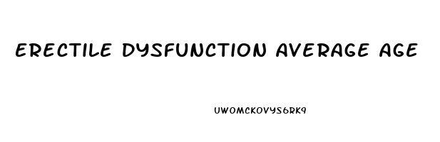 Erectile Dysfunction Average Age