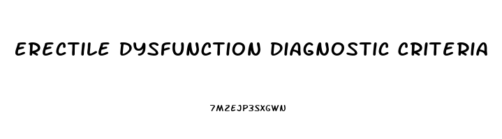 Erectile Dysfunction Diagnostic Criteria