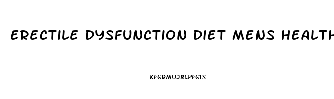 Erectile Dysfunction Diet Mens Health