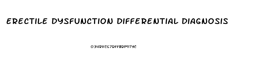 Erectile Dysfunction Differential Diagnosis