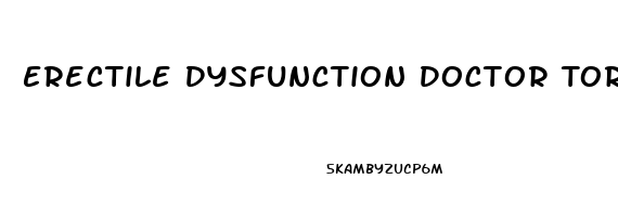 Erectile Dysfunction Doctor Toronto