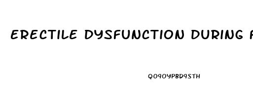 Erectile Dysfunction During First Time