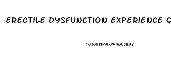 Erectile Dysfunction Experience Quora