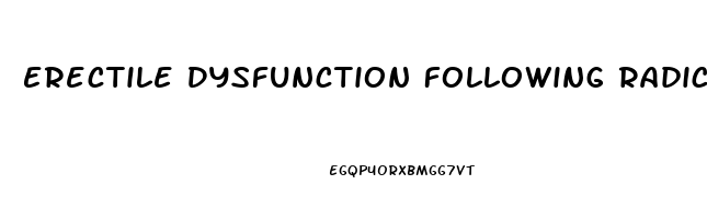 Erectile Dysfunction Following Radical Prostatectomy Icd 10