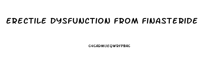 Erectile Dysfunction From Finasteride