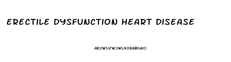 Erectile Dysfunction Heart Disease