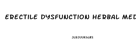 Erectile Dysfunction Herbal Medications