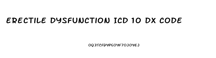 Erectile Dysfunction Icd 10 Dx Code
