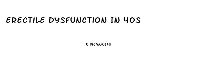 Erectile Dysfunction In 40s