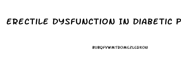 Erectile Dysfunction In Diabetic Patients