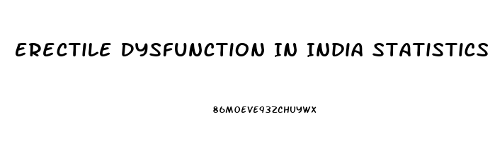 Erectile Dysfunction In India Statistics