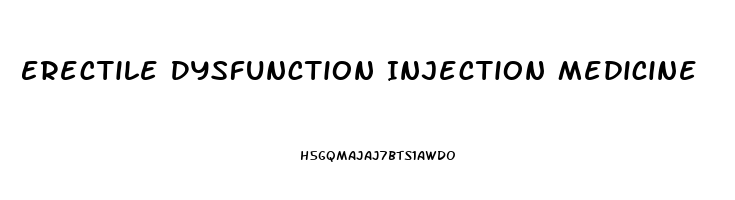 Erectile Dysfunction Injection Medicine