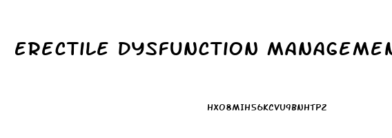 Erectile Dysfunction Management Guidelines