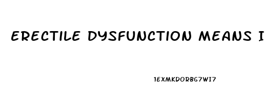 Erectile Dysfunction Means In Marathi