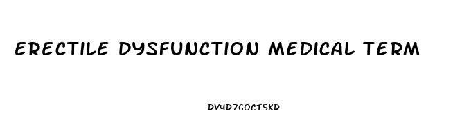 Erectile Dysfunction Medical Term