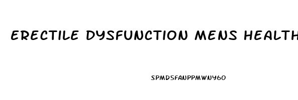 Erectile Dysfunction Mens Health