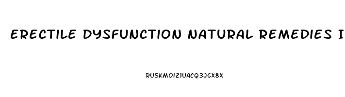 Erectile Dysfunction Natural Remedies India