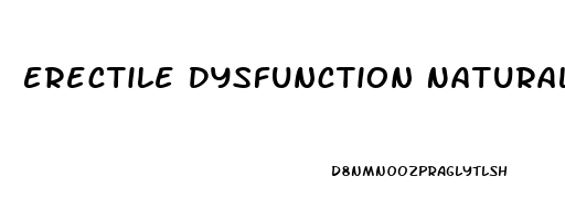 Erectile Dysfunction Natural Treatment Pdf