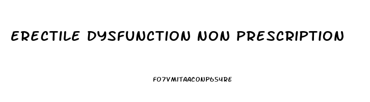 Erectile Dysfunction Non Prescription